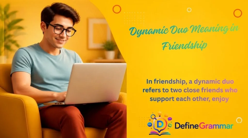 Dynamic Duo Meaning in Friendship
