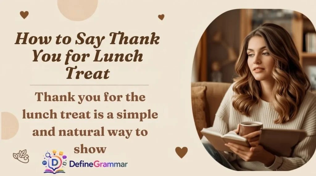 How to Say Thank You for Lunch Treat