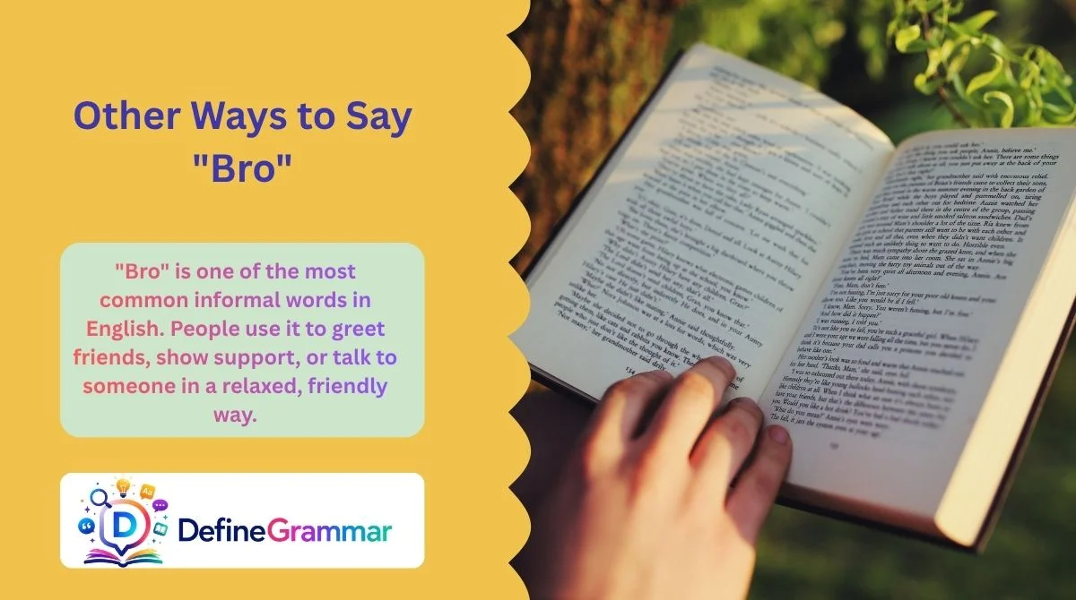 Other Ways to Say "Bro"