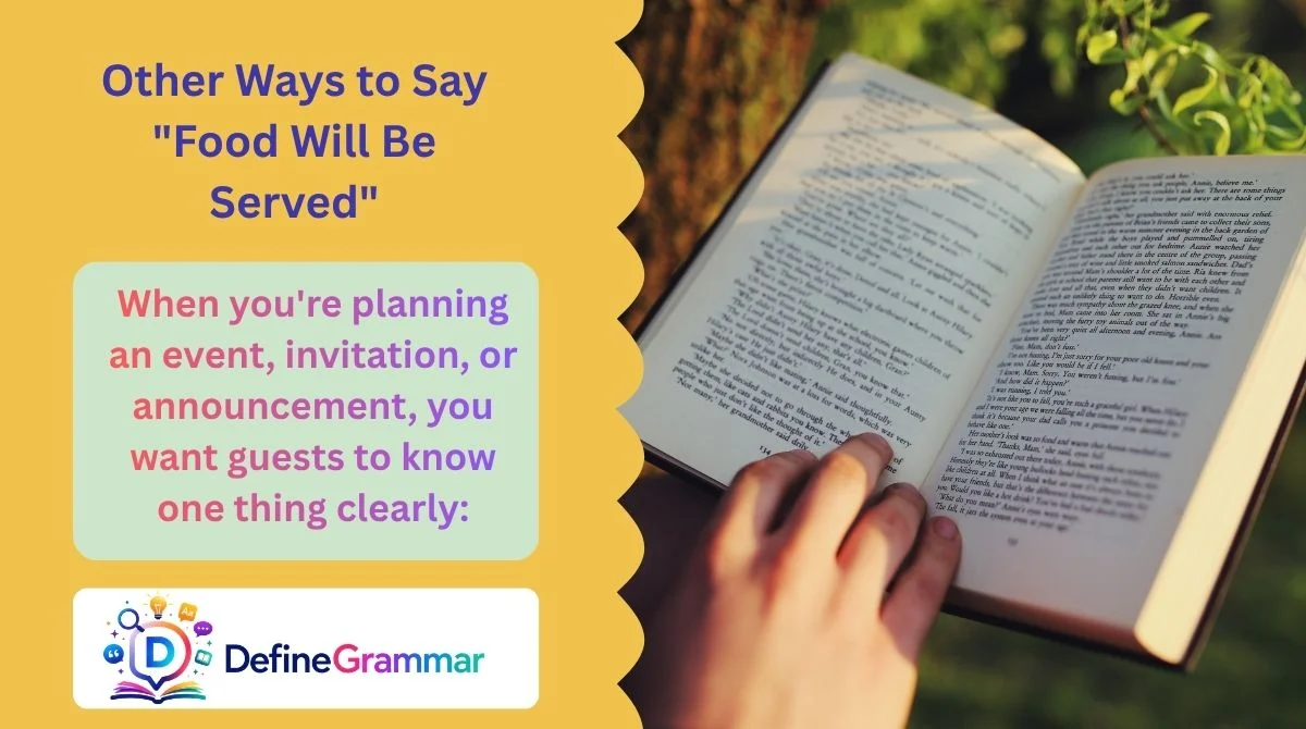 Other Ways to Say "Food Will Be Served"