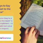 Other Ways to Say "Great Asset to the Team"