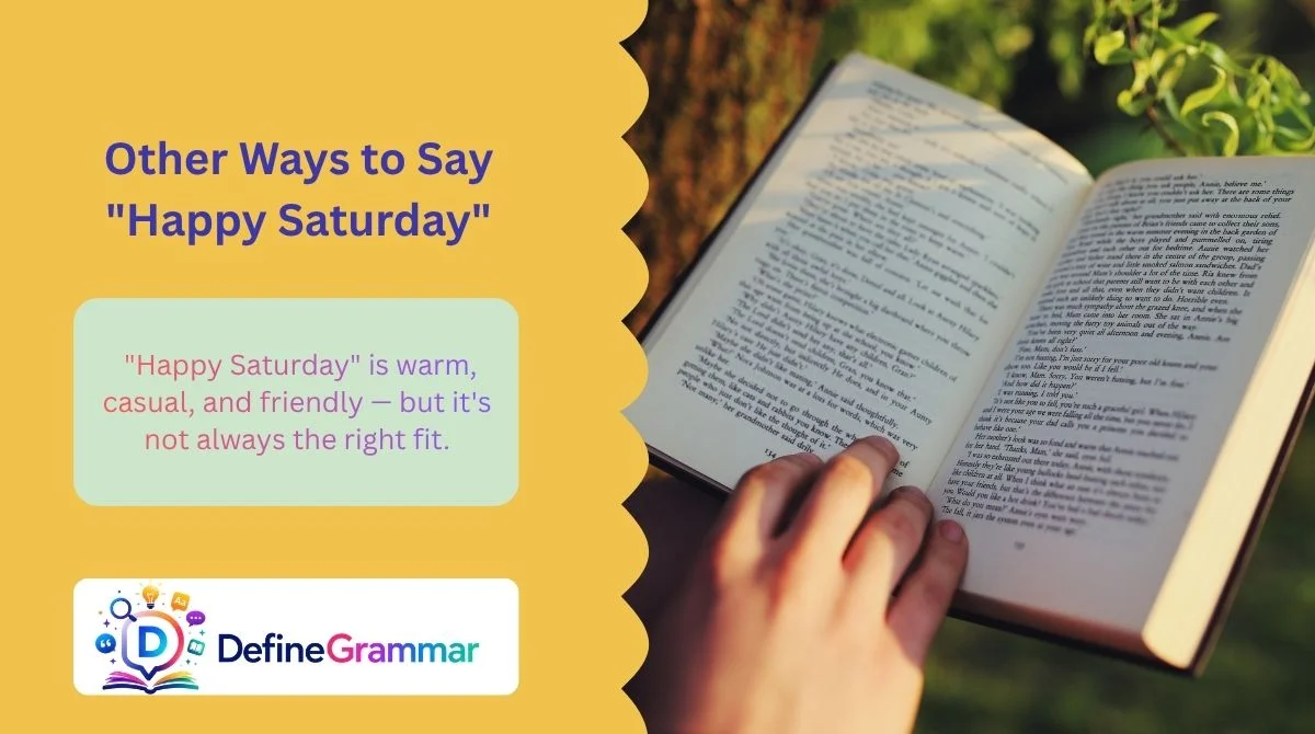 Other Ways to Say "Happy Saturday"