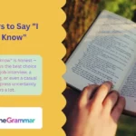 Other Ways to Say "I Do Not Know"