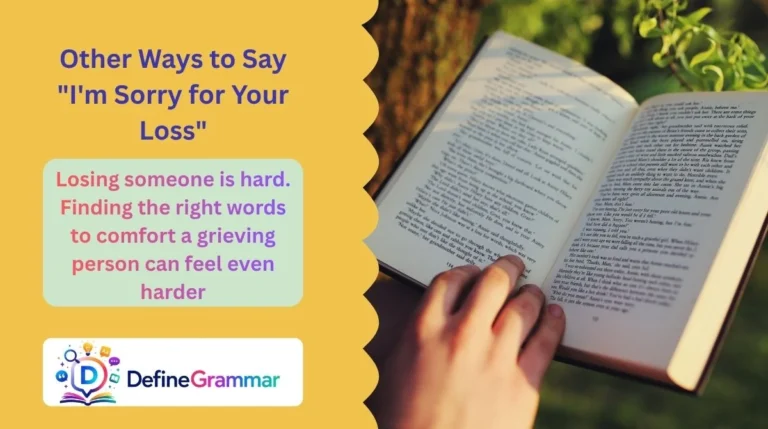 Other Ways to Say "I'm Sorry for Your Loss"
