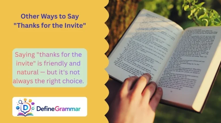Other Ways to Say "Thanks for the Invite"