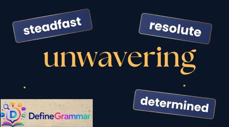 Other Ways to Say "Unwavering"