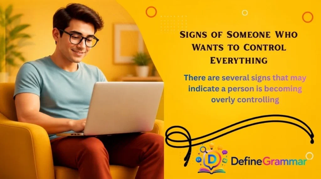 Signs of Someone Who Wants to Control Everything
