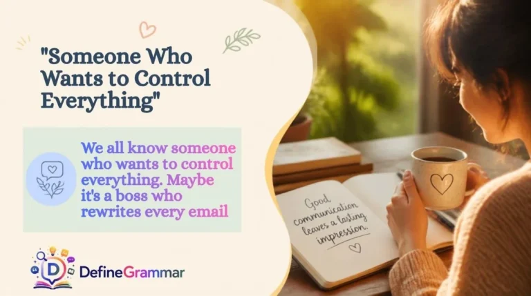 "Someone Who Wants to Control Everything"