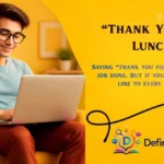 "Thank You for Lunch"