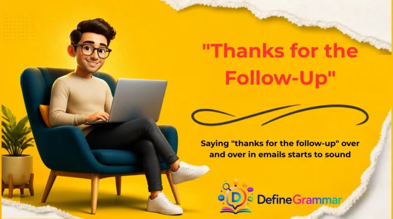 "Thanks for the Follow-Up"