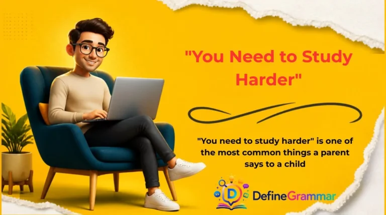 "You Need to Study Harder"