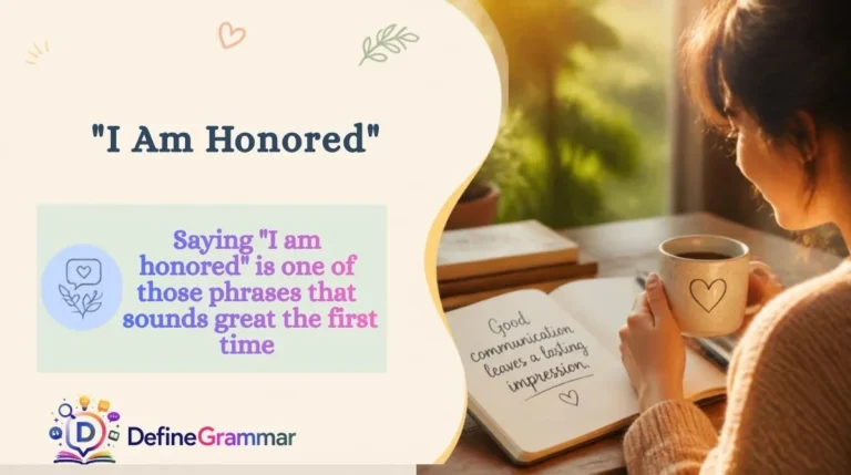 "I Am Honored"