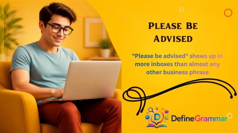 Please Be Advised