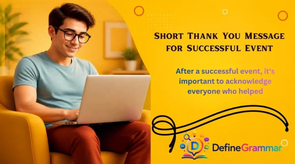 Short Thank You Message for Successful Event