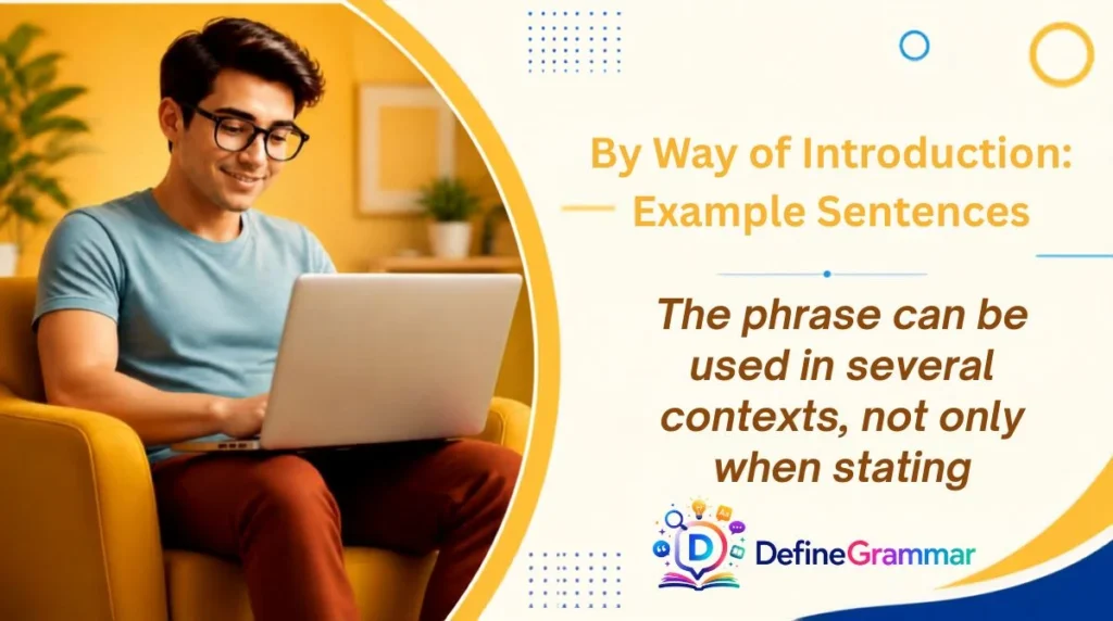 By Way of Introduction: Example Sentences