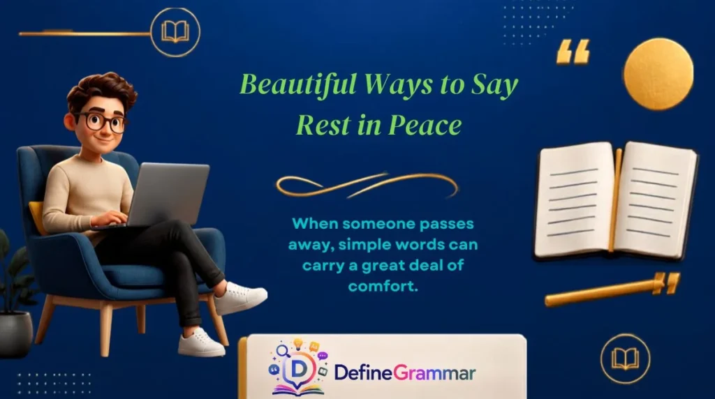 Beautiful Ways to Say Rest in Peace