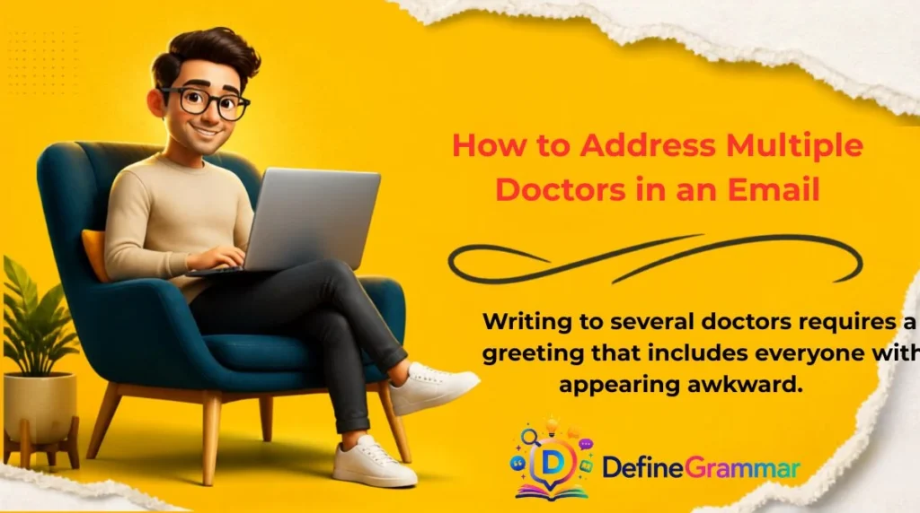 How to Address Multiple Doctors in an Email