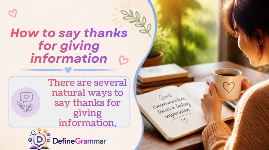 How to say thanks for giving information