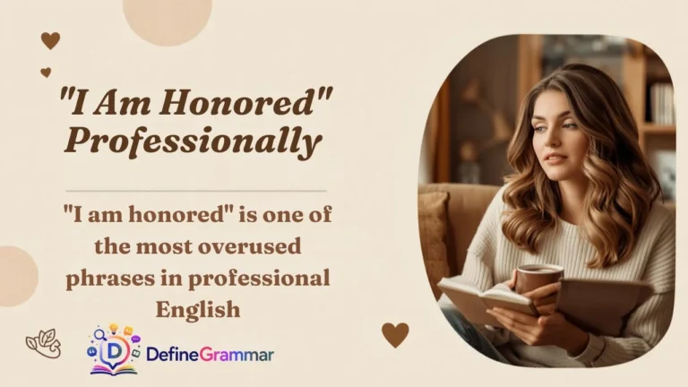 "I Am Honored" Professionally
