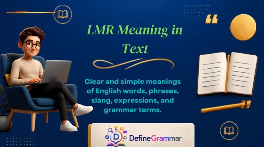 LMR Meaning in Text