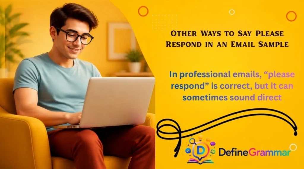 Other Ways to Say Please Respond in an Email Sample