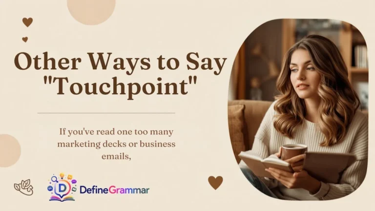 Other Ways to Say "Touchpoint"