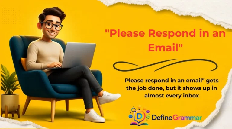 "Please Respond in an Email"