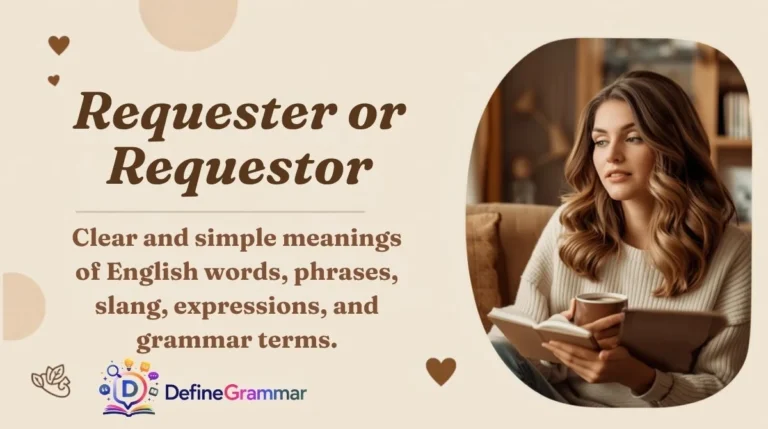 Requester or Requestor