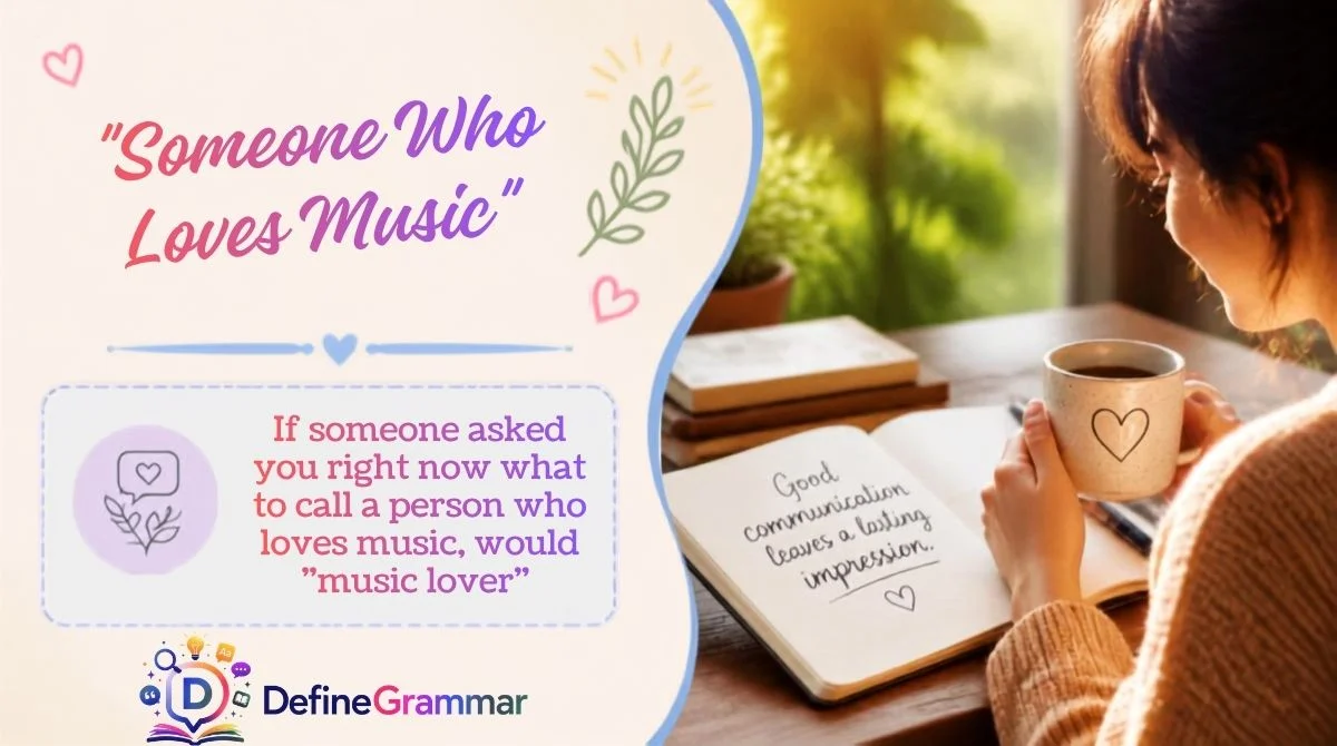 "Someone Who Loves Music"