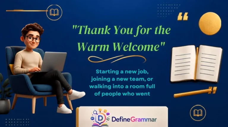 "Thank You for the Warm Welcome"