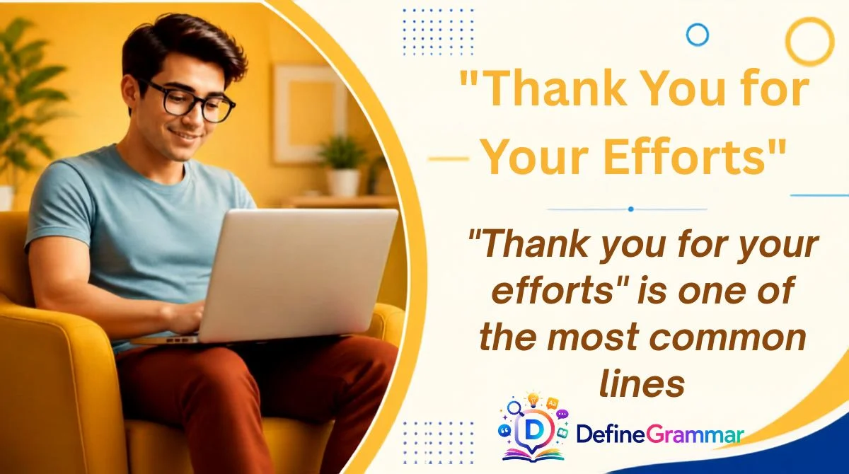 "Thank You for Your Efforts"