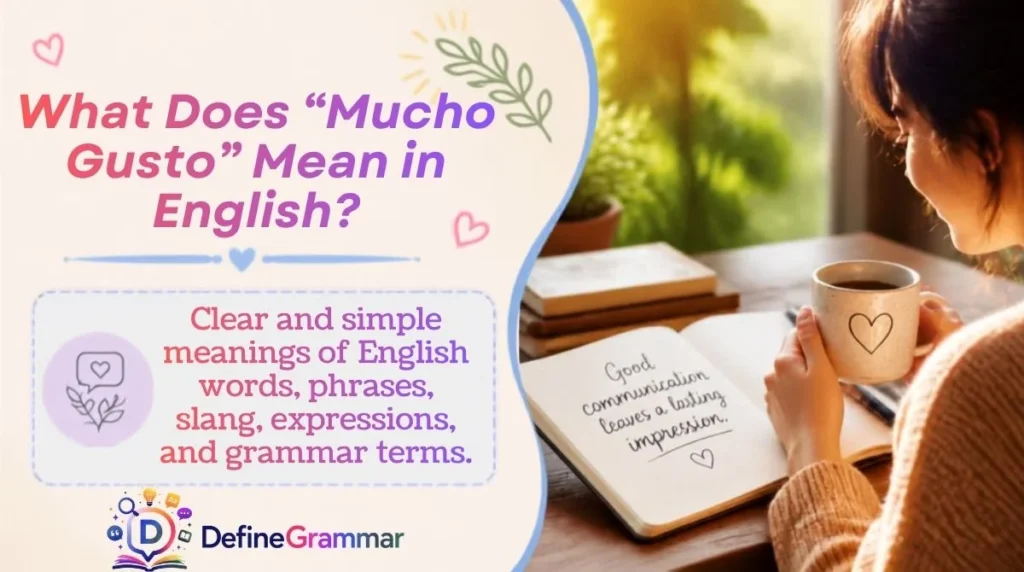 What Does “Mucho Gusto” Mean in English?