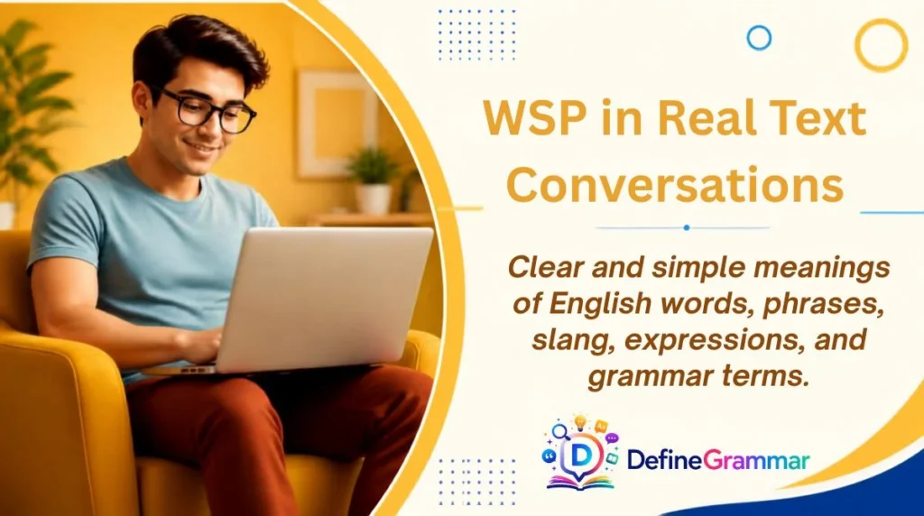 WSP in Real Text Conversations
