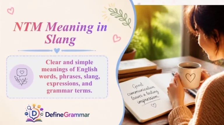 NTM Meaning in Slang