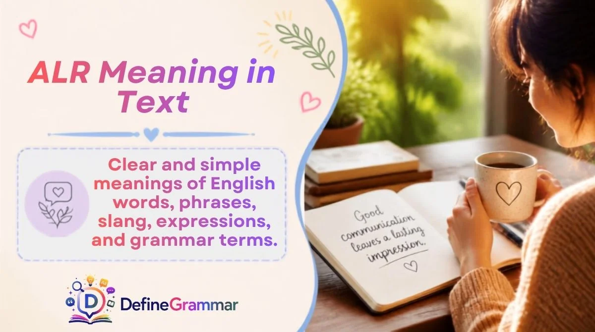 ALR Meaning in Text