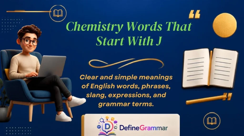 Chemistry Words That Start With J