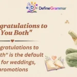 "Congratulations to You Both"