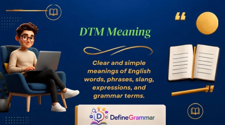 DTM Meaning
