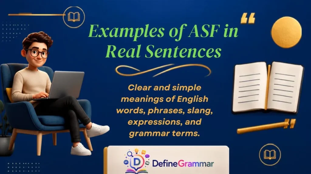 Examples of ASF in Real Sentences