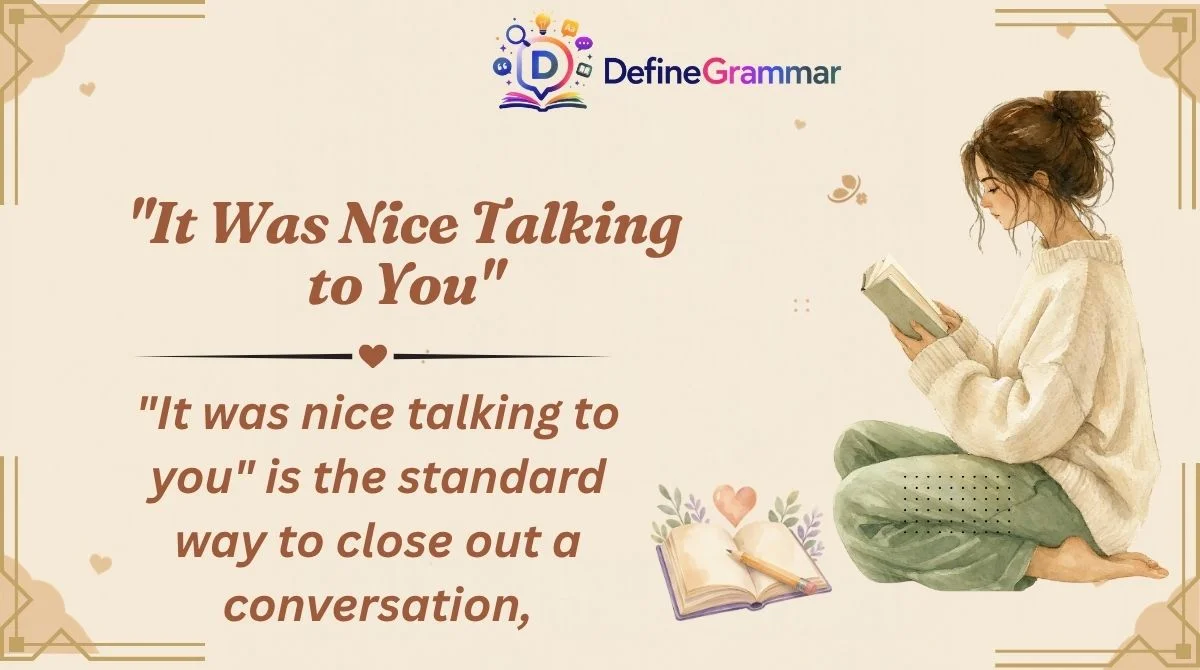 "It Was Nice Talking to You"