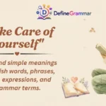 "Take Care of Yourself"