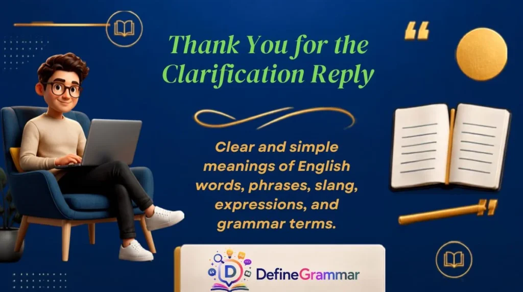 Thank You for the Clarification Reply