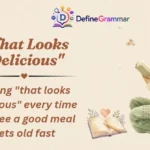 "That Looks Delicious"