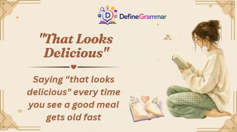 "That Looks Delicious"