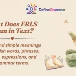 What Does FRLS Mean in Text?