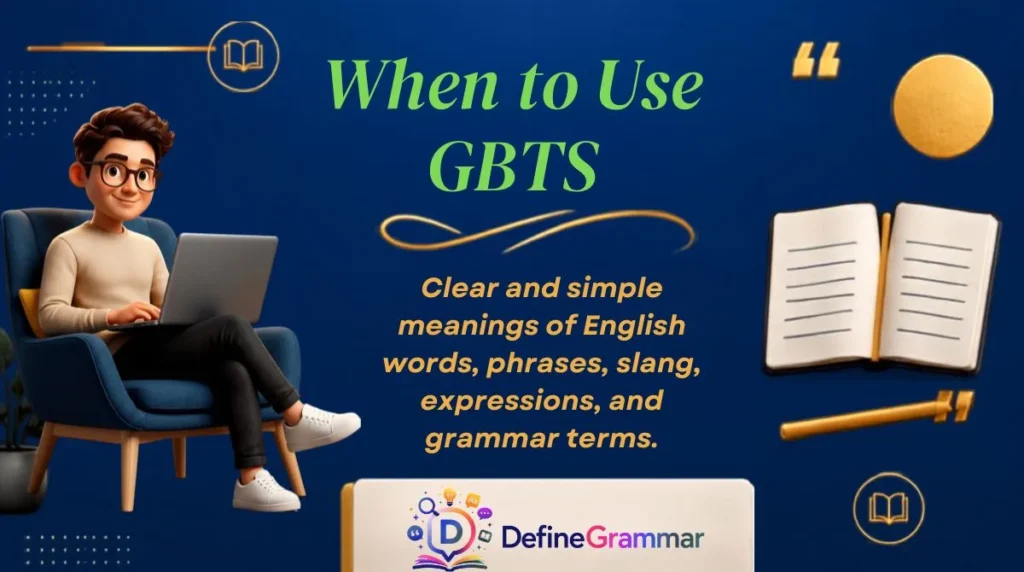 When to Use GBTS