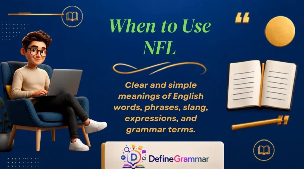 When to Use NFL