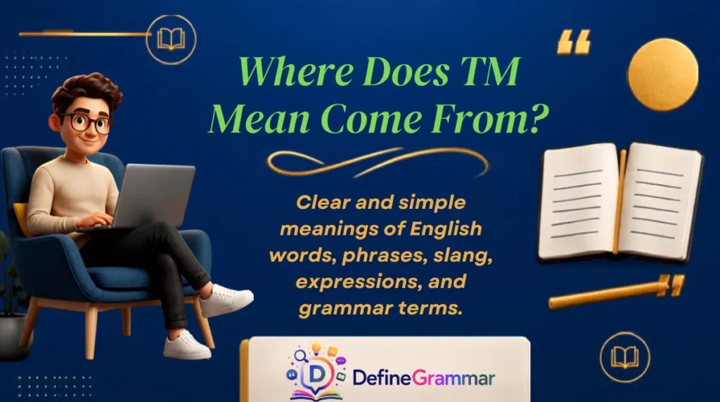 Where Does TM Mean Come From?