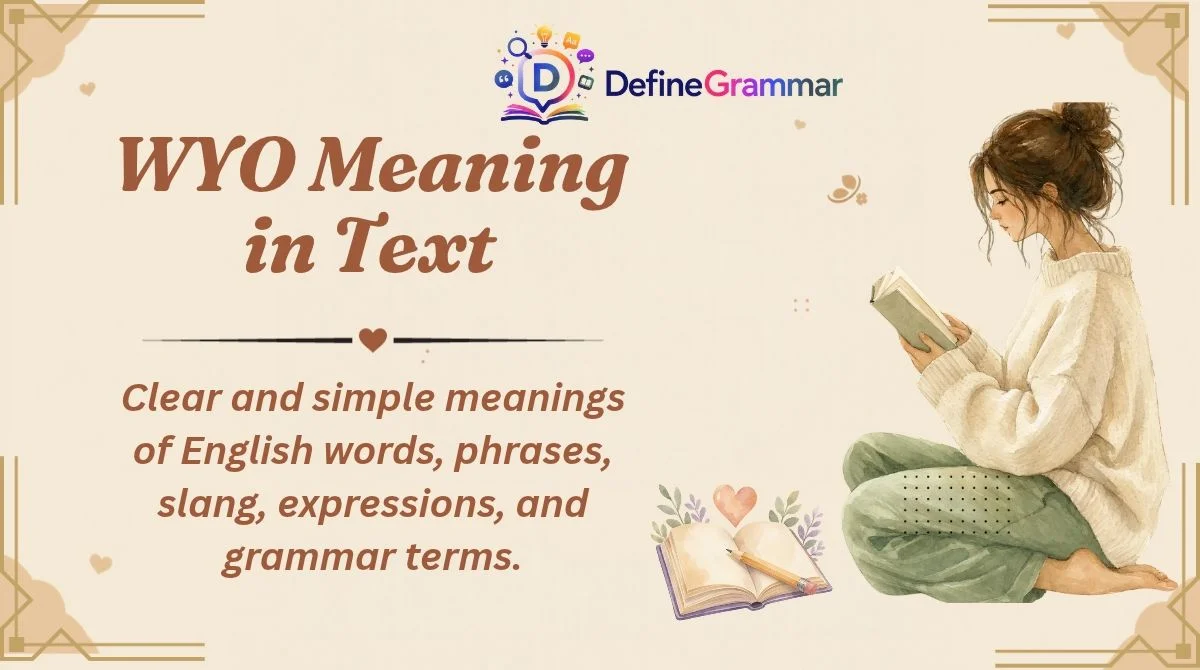 WYO Meaning in Text